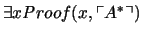 $\exists x{\mathit
Proof}(x,\ulcorner A^*\urcorner)$
