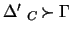 $ \Delta' \ _{\footnotesize {C}} \! \succ \Gamma$