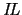 $\mathit{IL}$
