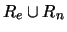 $ R_e \cup
R_n$