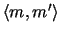 $\langle m,m'\rangle$
