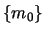 $ \{ m_0 \} $