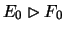 $E_0 \rhd F_0$