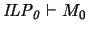 $\mathit{ILP_0}\vdash
M_0$