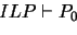 \begin{displaymath}W_0 : \ \ A\rhd B\rightarrow A\rhd B\wedge \Box \Box \neg A .
\end{displaymath}