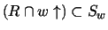 $(R\cap w\uparrow )\subset S_w$